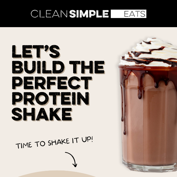 Building the perfect protein shake is as easy as 1-2-3!