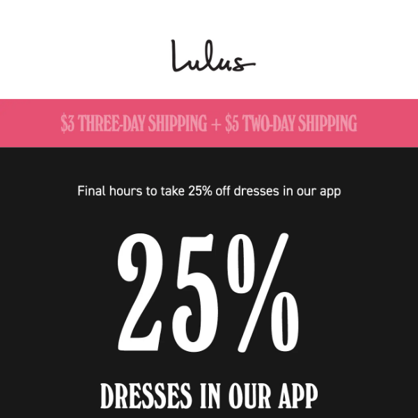 👋 FINAL HOURS: 25% OFF DRESSES 👋