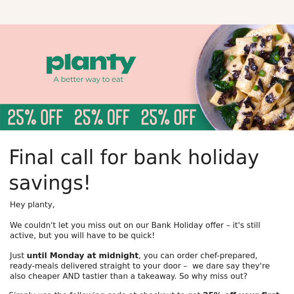 Bank holiday savings are here 🤝