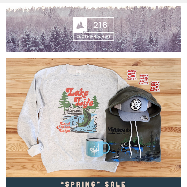 Ignore the snow! Shop our huge "Spring" Sale!