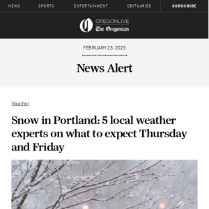 Snow in Portland: 5 local weather experts on what to expect Thursday and Friday