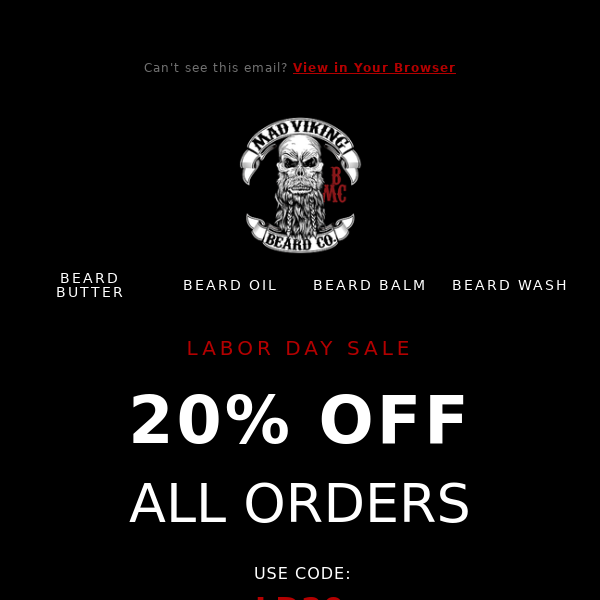 Labor Day Sale - 20% Off Beard Products