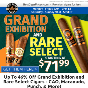 🔶 Up To 46% Off Grand Exhibition and Rare Select Cigars 🔶
