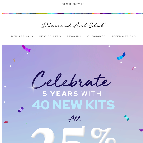 💰 Anniversary Sale: 40 New Arrivals at 25% Off! 🎉 - Diamond Art Club