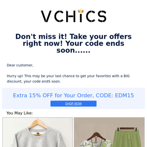 Don't miss it! Take your offers right now! Your code ends soon......