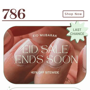 Last Chance! Eid Sale Ends Tomorrow 💅