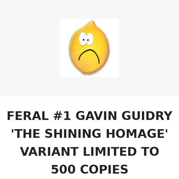 FERAL #1 GAVIN GUIDRY 'THE SHINING HOMAGE' VARIANT LIMITED TO 500 COPIES