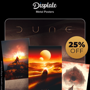 Collector, get Dune: Part Two posters 25% OFF!

