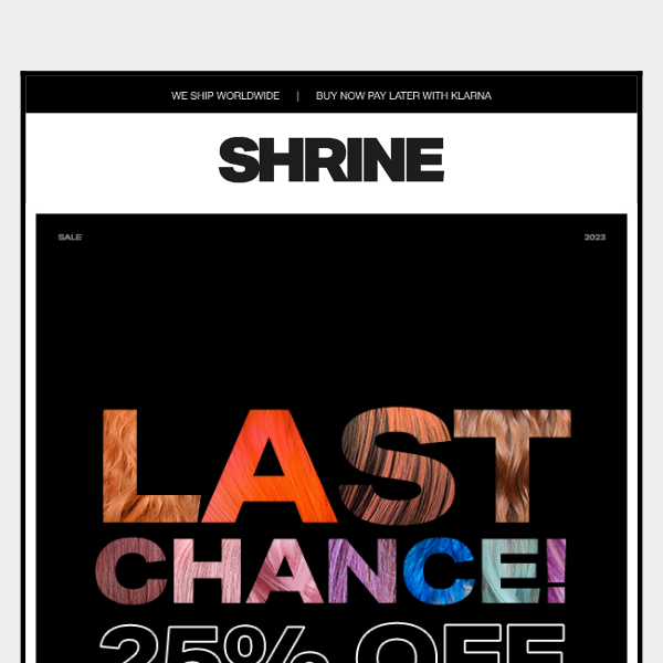 Last Chance For 25% Off!