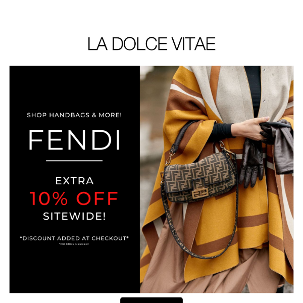 😍New Fendi Arrivals + Extra 10% Off Sitewide!