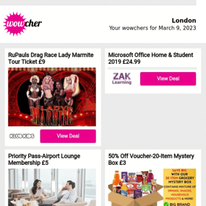 RuPauls Drag Race Lady Marmite Tour Ticket £9 | Microsoft Office Home & Student 2019 £24.99 | Priority Pass-Airport Lounge Membership £5 | 50% Off Voucher-20-Item Mystery Box £3 | Bannatyne Spa Day & ELEMIS Treatments £42.50