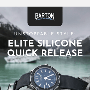 Be Ready for Anything, Barton Watch Bands