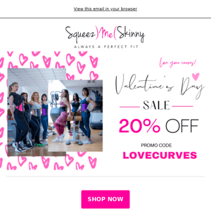 Celebrate Valentine's Day with 20% OFF! & Get snatched with your BFF 💕