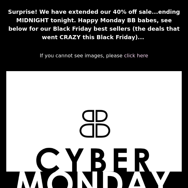 CYBER MONDAY 40% OFF SITEWIDE...🚨💸😍