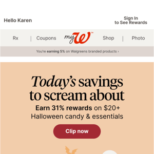 Todayʼs spooky savings: Earn 31% rewards on Halloween candy!