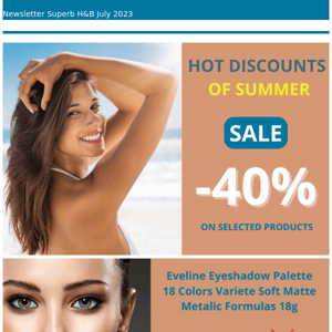 🔥HOT SUMMER DISCOUNT 40% OFF ON SELECTED COSMETICS⛱️