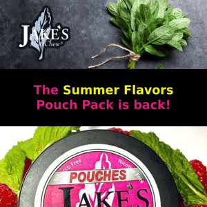Jake's Summer Flavors Pouch Pack Returns