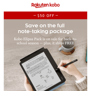 Kobo Elipsa Pack is $50 off and ready for back-to-school season 📚 ✍️