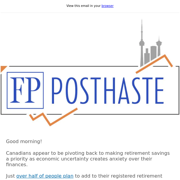 Posthaste: RRSP balances set for big lift this year amid pivot to retirement savings