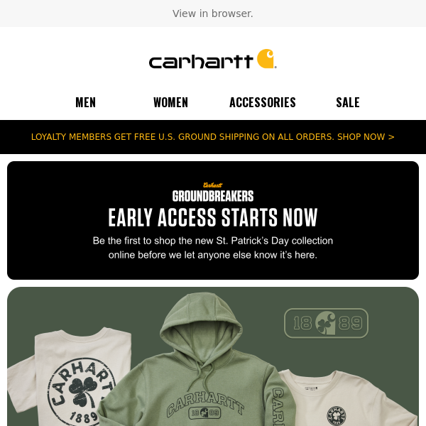 Loyalty: Early access to St. Paddy’s Day gear