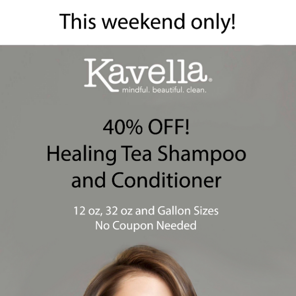 40% Off Healing Tea Shampoo and Conditioner!