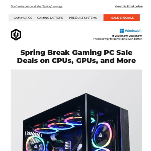✔ Spring Break Gaming Deals - Extra Savings on CPU, GPUs, and More