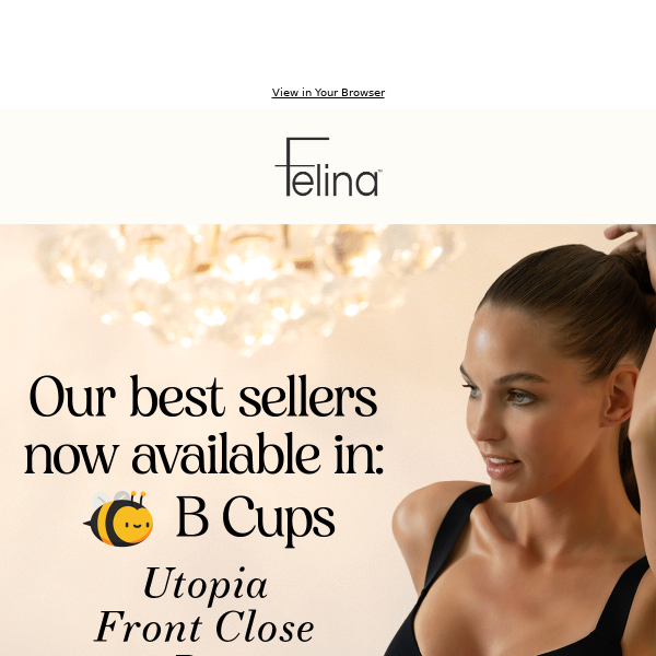 Now Available in B Cups! 💫 - Felina