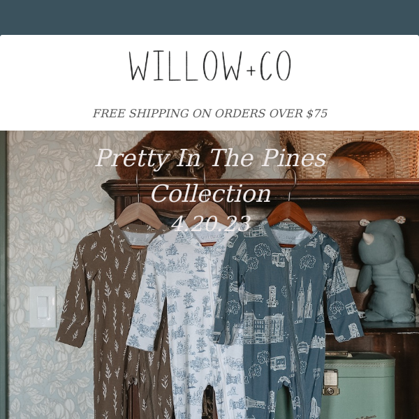 Pretty In The Pines X Willow + Co Launch TOMORROW!