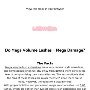 Do Mega Volume Lashes = Mega Damage?