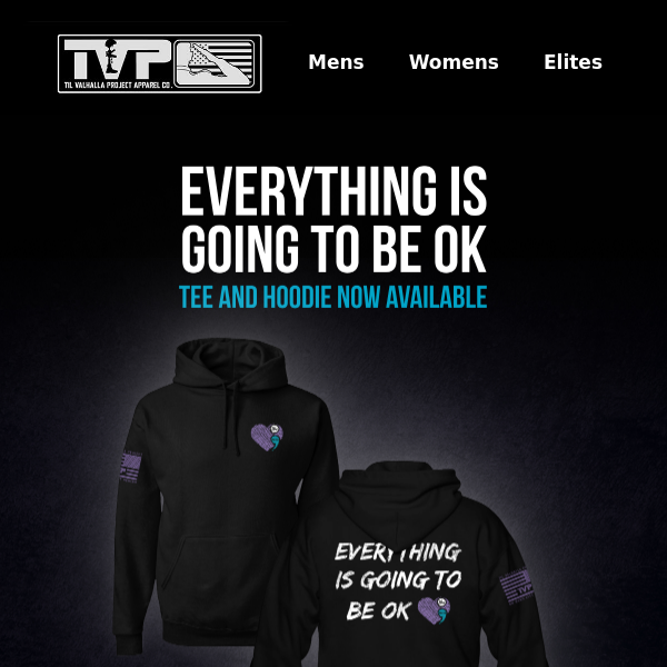 NEW: Everything Is Going To Be OK Tee & Hoodie