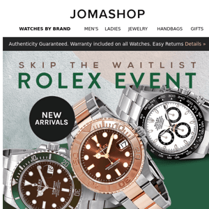 New Arrivals: ROLEX (Skip The Waitlist)