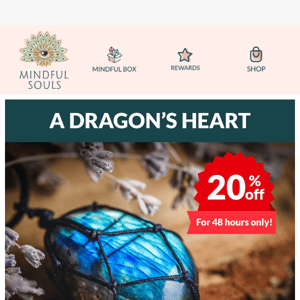 The POWER of a Dragon’s Heart...