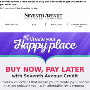 Buy Now, Pay Later When You Shop the Latest Finds at Seventh Avenue!