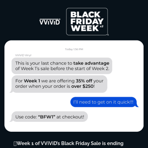 Black Friday Sale | 35% Off Week 1 ⏰ | VViViD