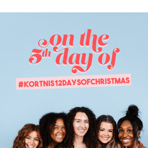 On the fifth day of #kortnis12daysofchristmas