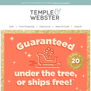 Guaranteed under the tree or it ships FREE! 🎄