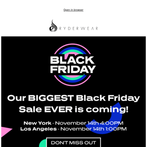 Our BIGGEST Black Friday Sale EVER is coming!