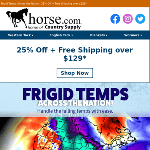 Winter Weather Calls for 25% Off + Free Shipping!