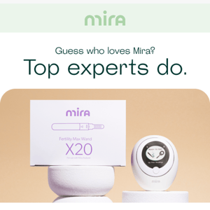 Guess who loves Mira? 💚 🥼Top experts do!