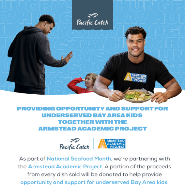 Celebrate National Seafood Month with Pacific Catch and Arik Armstead!