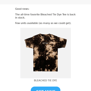 Back in Stock: Your Favorite Bleached Tie Dye Tee