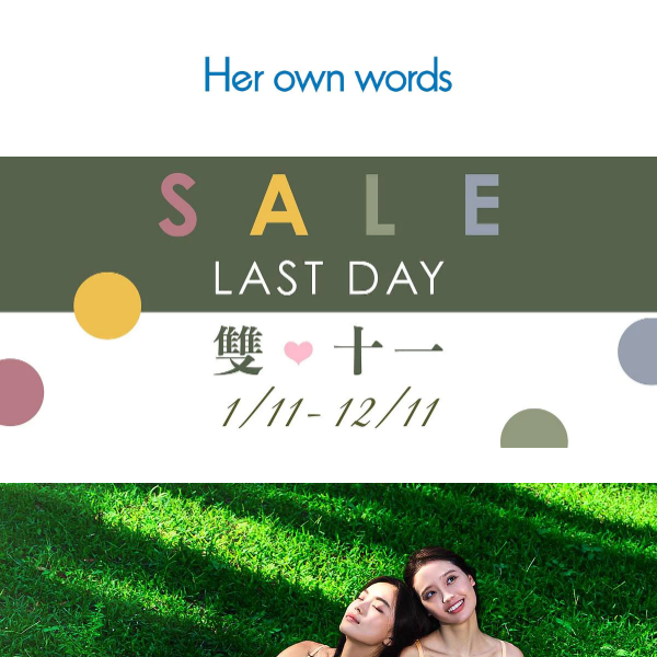 11.11 promotion, LAST DAY! All regular-priced items 20% OFF