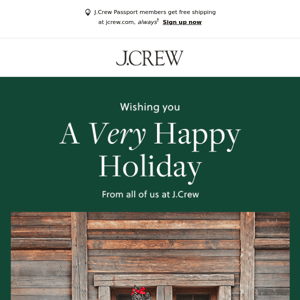 Happy holidays, ❤️ J.Crew