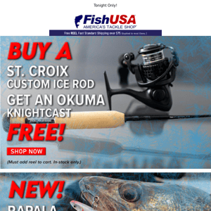 Buy A St. Croix Custom Ice Rod And Get An Okuma KnightCast FREE!