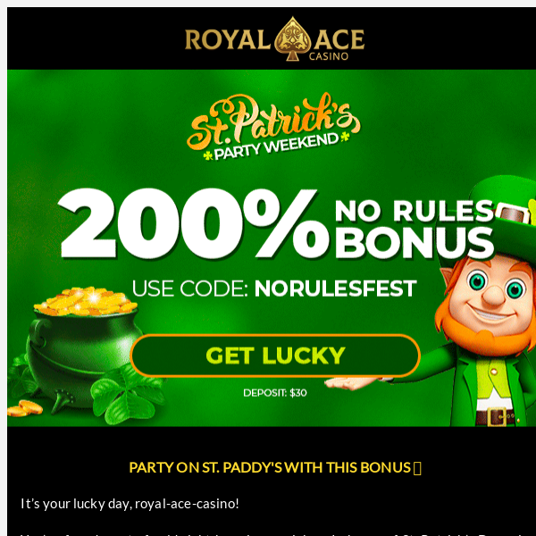 Happy St. Patrick's Day! Party with a 200% No Rules 🎩