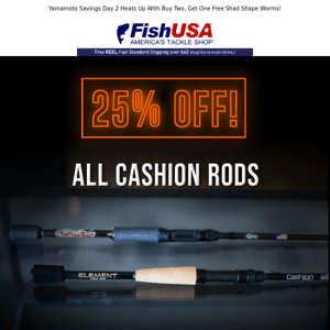 🍗Feast On All Cashion Rods 25% Off!🍗