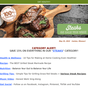 Sizzling Good Savings on Steaks ~ Guide to Grass-Fed Grilling ~ Tasty Tips for Home Cooks