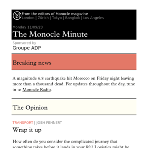 The Monocle Minute – Monday 11 September 2023