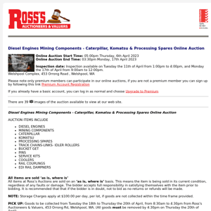 *REMINDER* Ross's > Diesel Engines Mining Components - Caterpillar, Komatsu & Processing Spares Online Auction 17/04/23