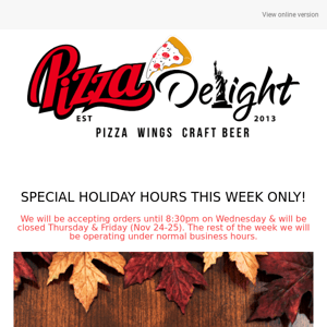 Pizza Delight Holiday Hours & Black Friday Deal!